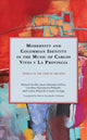 Book cover of: Modernity and Colombian Identity in the Music of Carlos Vives y La Provincia. By: Manuel Sevilla Peñuela