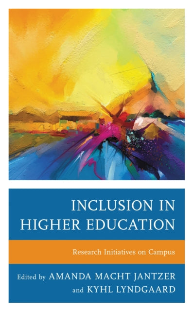 Book cover of: Inclusion in Higher Education. By: Amanda Macht Jantzer