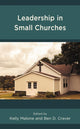 Book cover of: Leadership in Small Churches. By: Kelly Malone