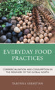 Book cover of: Everyday Food Practices. By: Tarunna Sebastian