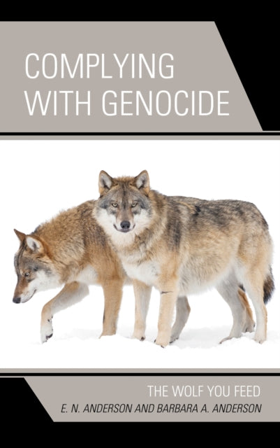 Book cover of: Complying with Genocide. By: E. N. Anderson