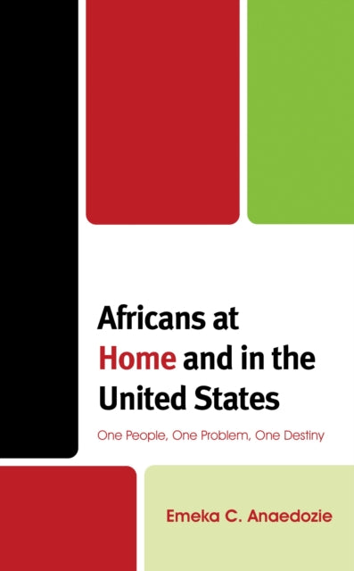 Book cover of: Africans at Home and in the United States. By: Emeka C. Anaedozie