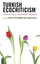 Book cover of: Turkish Ecocriticism. By: Serpil Oppermann