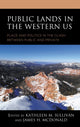 Book cover of: Public Lands in the Western US. By: Kathleen M. Sullivan