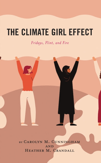 Book cover of: Climate Girl Effect. By: Heather M. Crandall