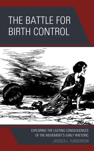 Book cover of: Battle for Birth Control. By: Jessica L. Furgerson