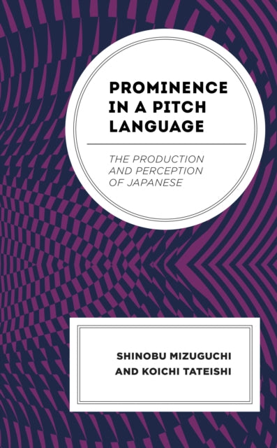 Book cover of: Prominence in a Pitch Language. By: Shinobu Mizuguchi