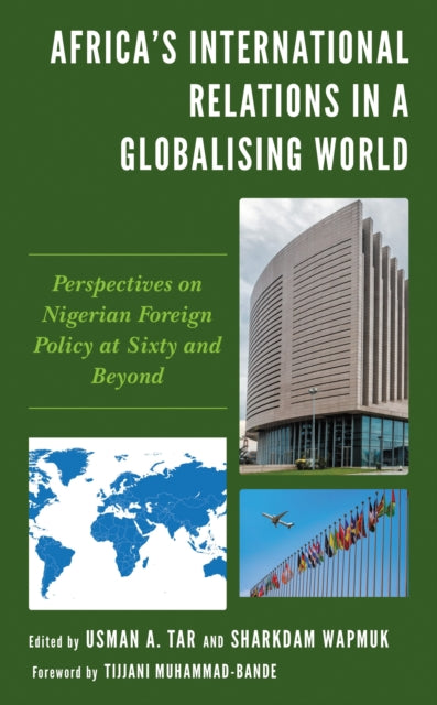 Book cover of: Africa's International Relations in a Globalising World. By: Usman A. Tar