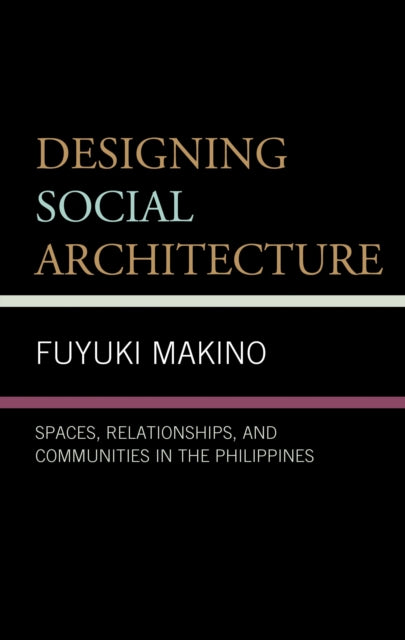 Book cover of: Designing Social Architecture