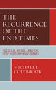 Book cover of: Recurrence of the End Times. By: Michael J. Colebrook