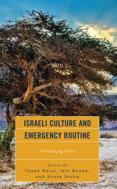 Book cover of: Israeli Culture and Emergency Routine. By: Vered Weiss