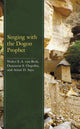 Book cover of: Singing with the Dogon Prophet. By: Walter E. A. van Beek