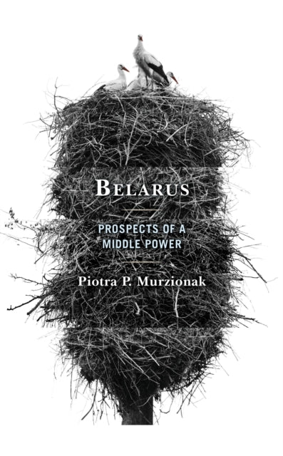 Book cover of: Belarus. By: Peter Murzionak