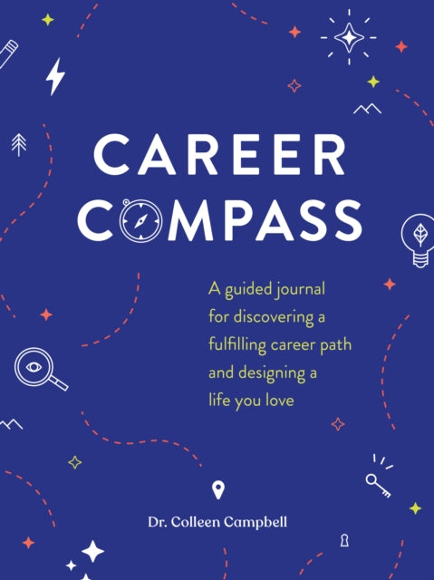 Book cover of: Career Compass. By: Colleen Campbell