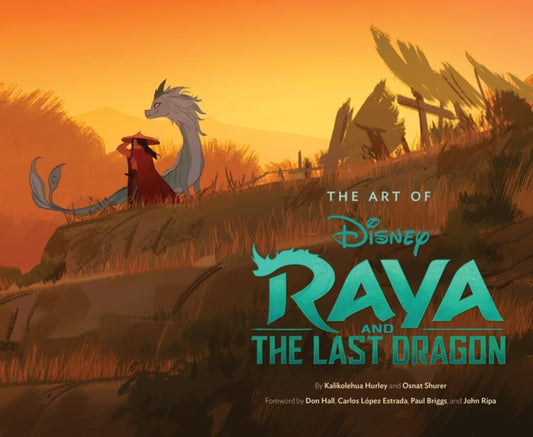 Book cover of: Art of Raya and the Last Dragon. By: Osnat Shurer