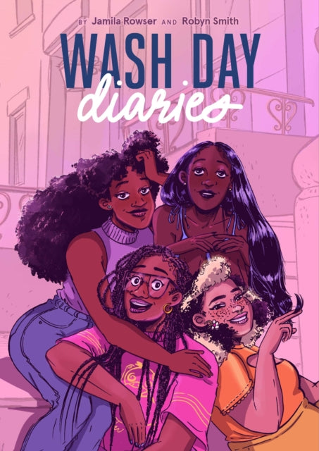 Book cover of: Wash Day Diaries. By: Jamila Rowser