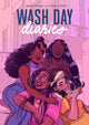 Book cover of: Wash Day Diaries. By: Jamila Rowser