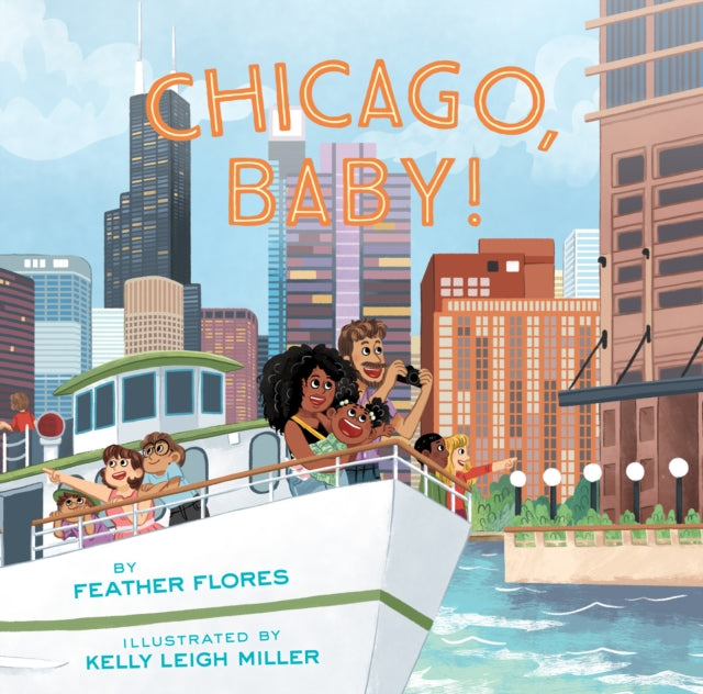 Book cover of: Chicago, Baby!. By: Feather Flores