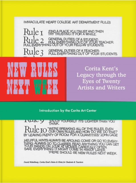 Book cover of: New Rules Next Week. By: Corita Kent