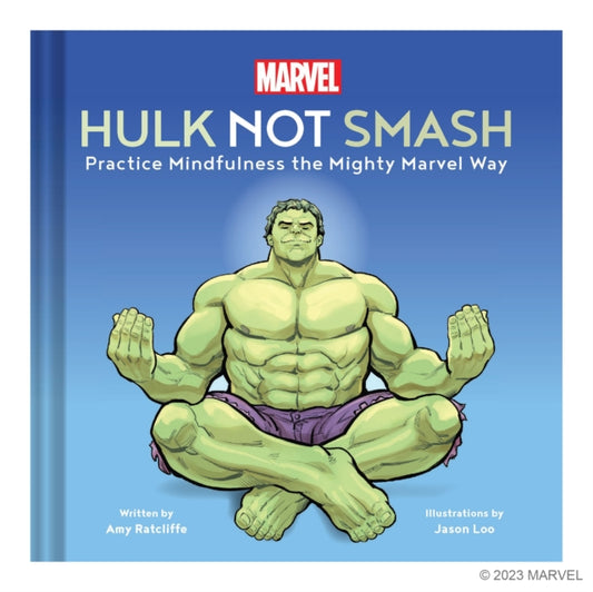 Book cover of: Marvel Hulk Not Smash. By: Amy Ratcliffe