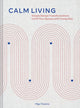 Book cover of: Calm Living