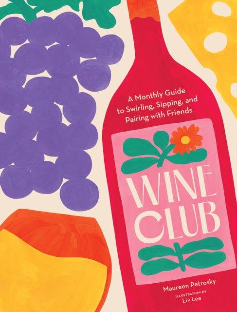 Book cover of: Wine Club. By: Maureen Petrosky