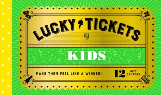 Book cover of: Lucky Tickets for Kids