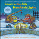 Book cover of: Construction Site Hanukkah Lights