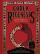 Book cover of: Codex Regenesis. By: Hannah Batsel