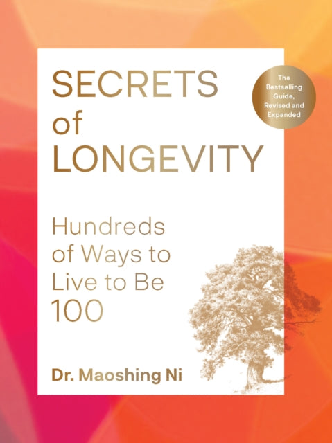Book cover of: Secrets of Longevity, 2nd edition. By: Mao Shing Ni