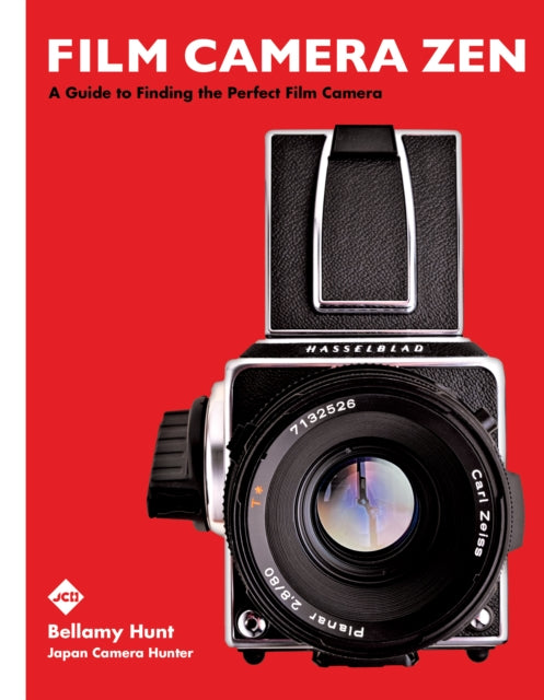 Book cover of: Film Camera Zen. By: Bellamy Hunt
