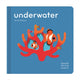 Book cover of: TouchThinkLearn: Underwater