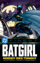 Book cover of: DC Finest: Batgirl: Nobody Dies Tonight