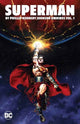 Book cover of: Superman by Phillip Kennedy Johnson Omnibus Vol. 1