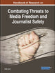 Book cover of: Combating Threats to Media Freedom and Journalist Safety. By: Sadia Jamil