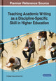 Book cover of: Teaching Academic Writing as a Discipline-Specific Skill in Higher Education. By: El-Sadig Y. Ezza