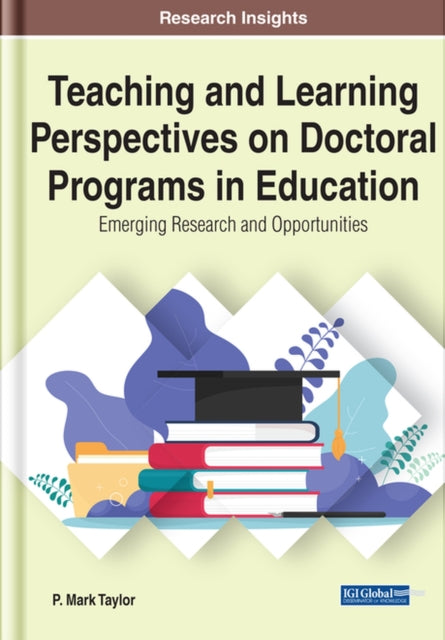 Book cover of: Teaching and Learning Perspectives on Doctoral Programs in Education. By: Taylor, Patrick