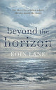 Book cover of: Beyond the Horizon. By: Eoin Lane