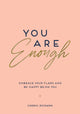 Book cover of: You Are Enough. By: Cheryl Rickman