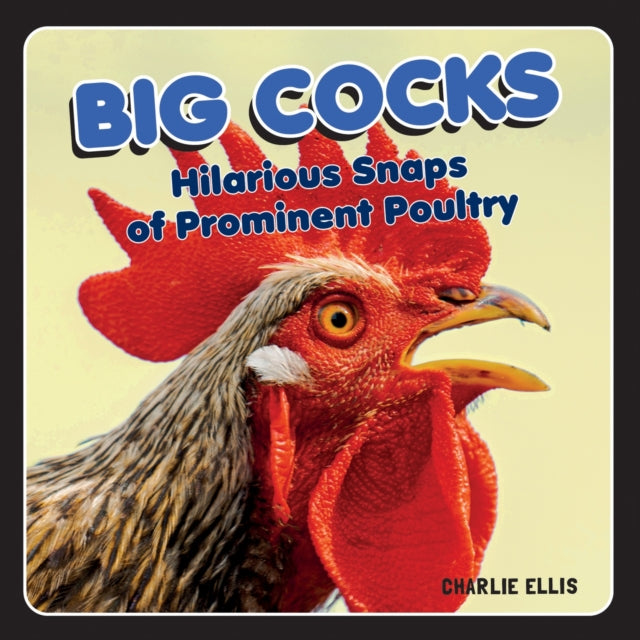 Book cover of: Big Cocks. By: Charlie Ellis