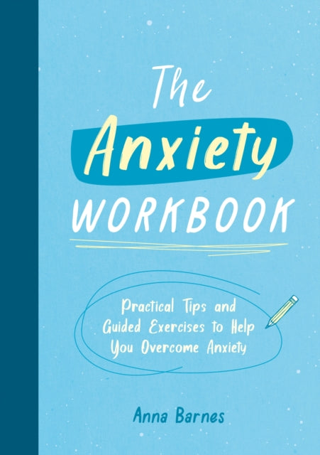 Book cover of: Anxiety Workbook. By: Summersdale Publishers