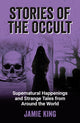 Book cover of: Stories of the Occult. By: Jamie King