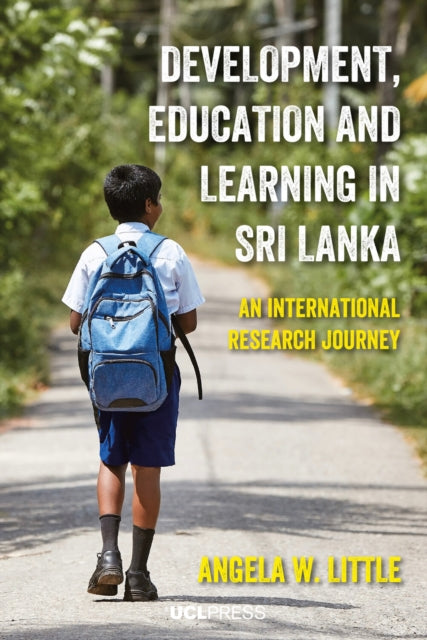Book cover of: Development, Education and Learning in Sri Lanka. By: LITTLE