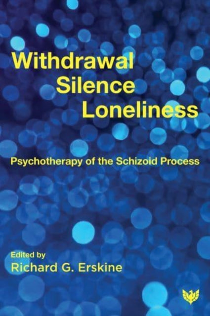 Book cover of: Withdrawal, Silence, Loneliness. By: ERSKINE