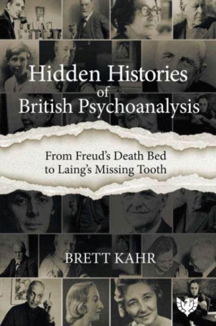 Book cover of: Hidden Histories of British Psychoanalysis. By: Brett Kahr
