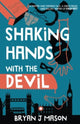 Book cover of: Shaking Hands with the Devil. By: Bryan J. Mason