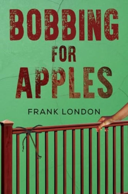 Book cover of: Bobbing for Apples