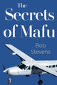 Book cover of: Secrets Of Mafu. By: Bob Stevens