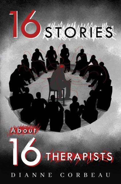 Book cover of: 16 Stories About 16 Therapists