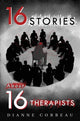 Book cover of: 16 Stories About 16 Therapists